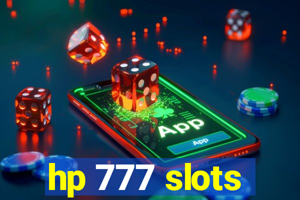 hp 777 slots